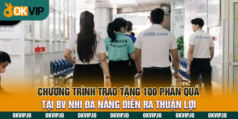 Chương trình trao tặng 100 phần quà tại BV nhi Đà Nẵng diễn ra thuận lợi