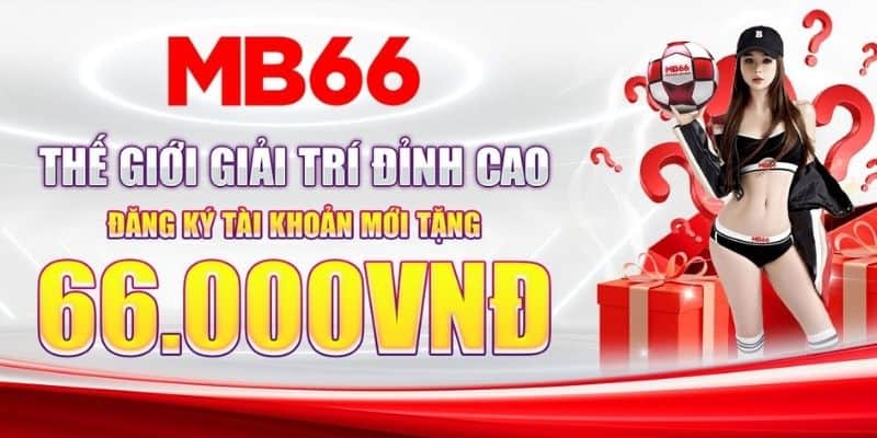 MB66 - Thương hiệu giải trí trực tuyến uy tín trong liên minh OKVIP 