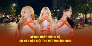 New88 Nhảy Phố Đi Bộ - Sự Kiện Thu Hút Mọi Ánh Nhìn