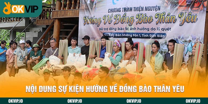 Nội dung sự kiện Hướng Về Đồng Bào Thân Yêu